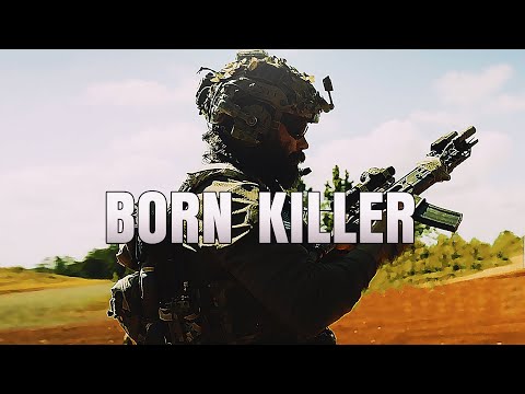 "Born Killer" - Military Motivation