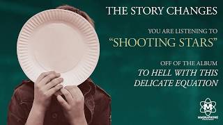 The Story Changes - Shooting Stars