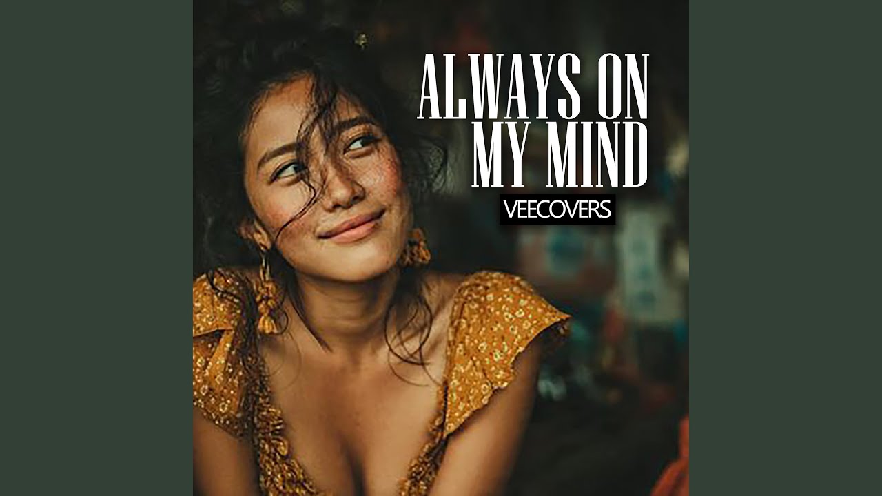 Always On My Mind (Slow Version)