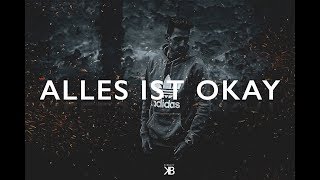 KIIBEATS - "ALLES IST OKAY" (OFFICIAL VIDEO) [HD]
