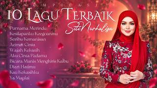 Download lagu KOMPILASI 10 LAGU TERBAIK - SITI NURHALIZA mp3