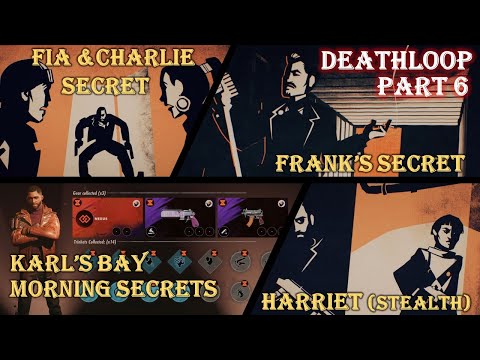 DEATHLOOP PS5 - Full Gameplay Walkthrough Part 6 - Karl's Bay (morning) Secrets & Harriet (Stealth)