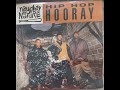 Naughty By Nature Hip Hop Hooray LP Version