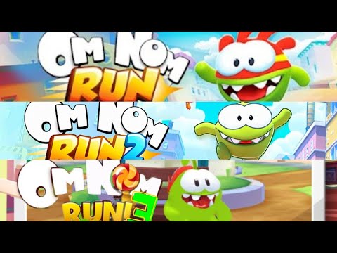 Om Nom Run! vs. Om Nom Run 2! vs. Om Nom Run 3!