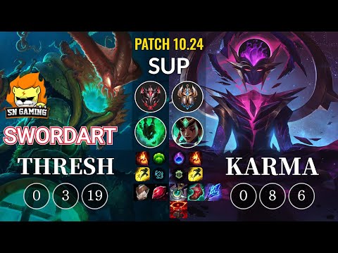 SN SwordArt Thresh vs Karma Sup - KR Patch 10.24