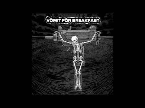 Vömit För Breakfast  - s/t LP FULL ALBUM (2005 - Grindcore / Fastcore / Crust / Hardcore Punk)