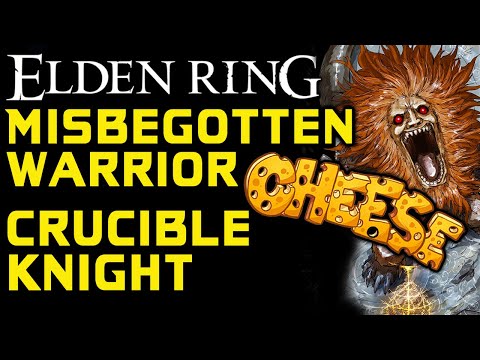 ELDEN RING: New Cheese For Crucible Knight & Misbegotten Warrior!