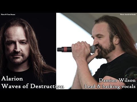 Damian Wilson (Threshold, Headspace, Ayreon) lead vocals on Alarion 'Waves of Destruction', 6 tracks
