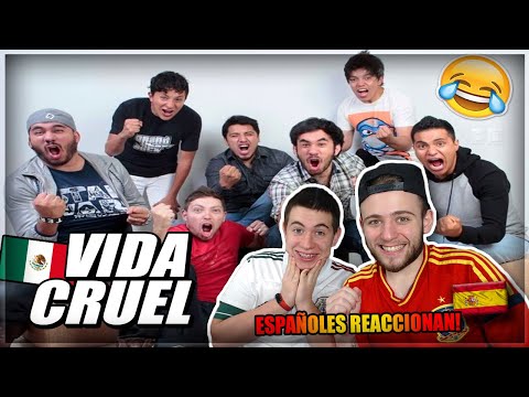 🇪🇸ESPAÑOLES REACCIONAN a VIDA CRUEL por PRIMERA VEZ! 🇲🇽 FEDELOBO, LUISITO REY, WEREVERTUMORRO...