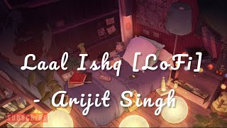 Download lagu Laal Ishq [LoFi]- Arijit Singh  by @WORMONO| Indian Lofi Hip Hop| Bollywood Lofi mp3
