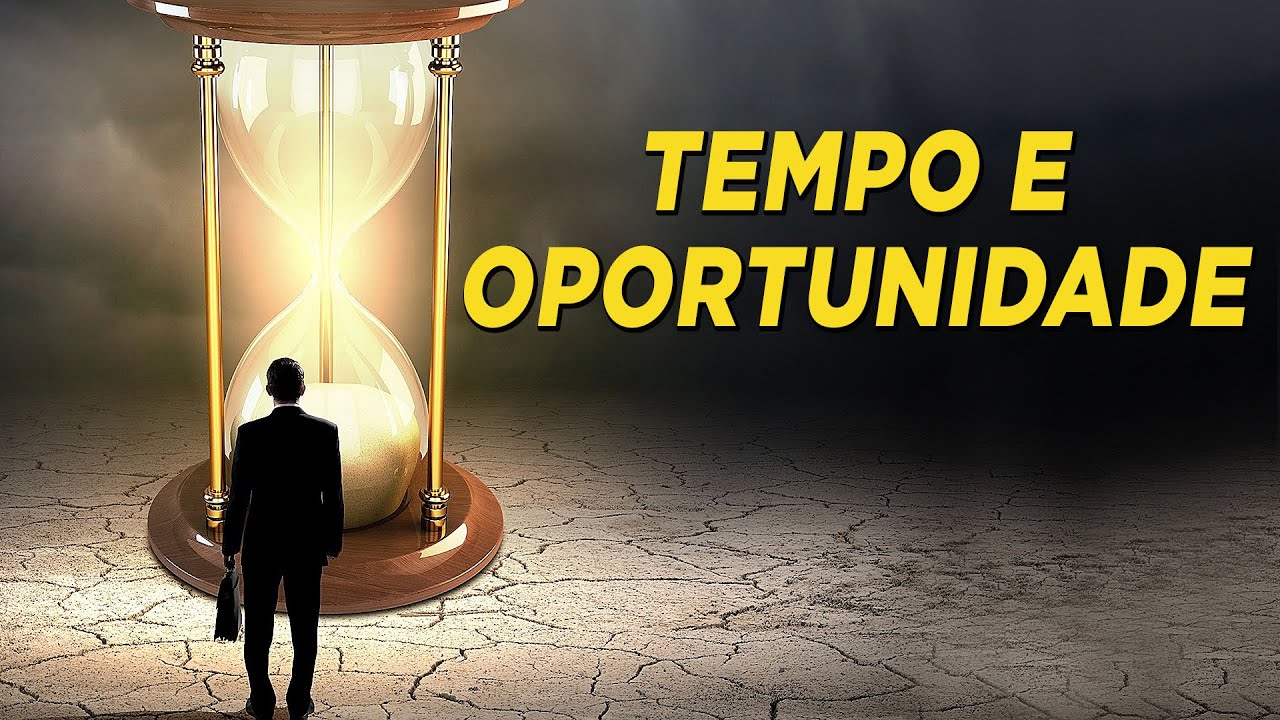 TEMPO E OPORTUNIDADE - Pastor César Augusto