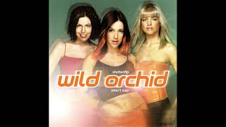 Wild Orchid - Stuttering [HQ]