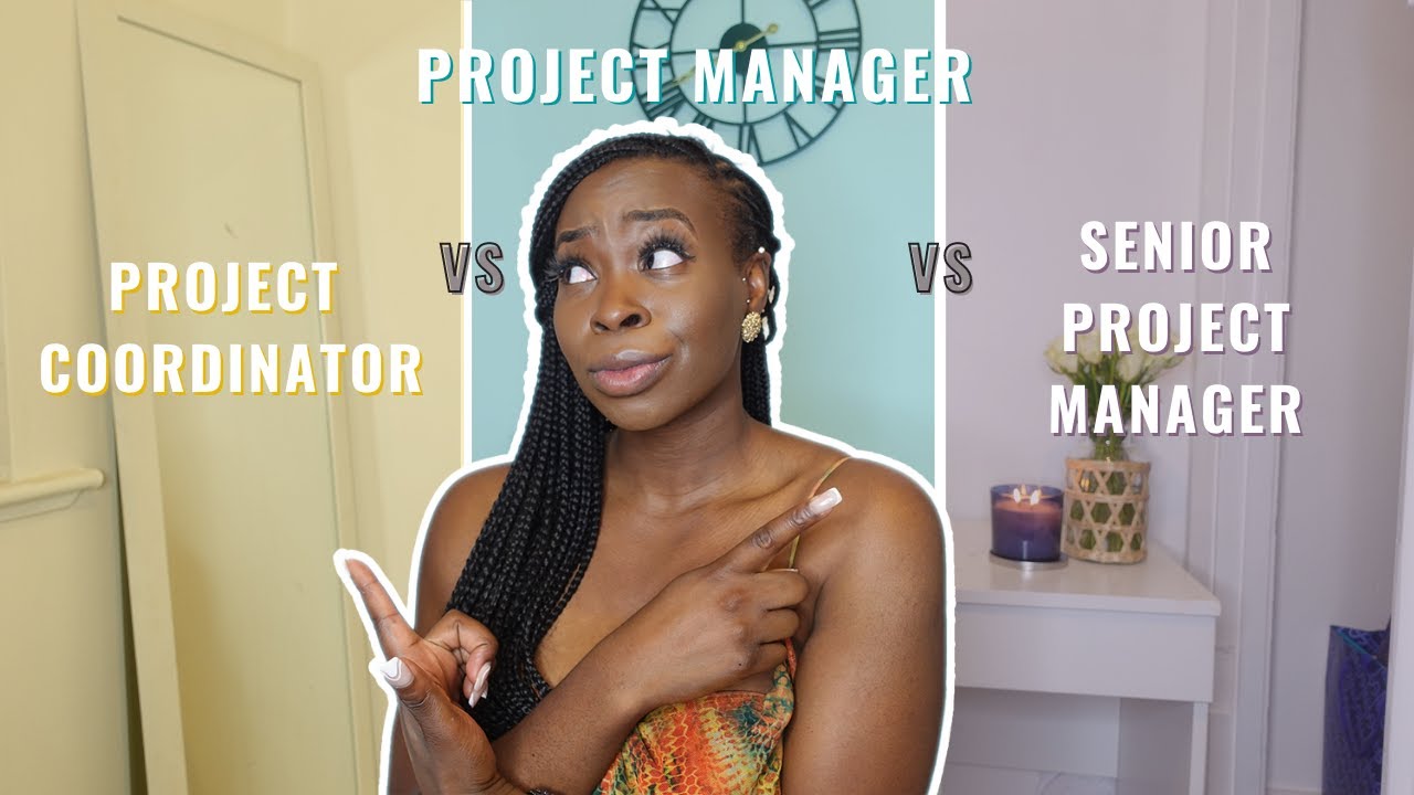 Differences between a Project Coordinator, Project Manager and Senior Project Manager | BREAKDOWN