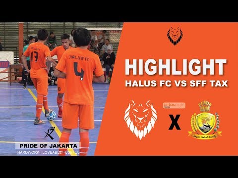 Highlight : Halus FC vs SFF TAX ( 3-5 ) : Ortuseight Trofeo 2018