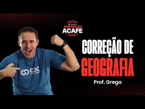 Correção questões ACAFE Geografia - Prof. Grega