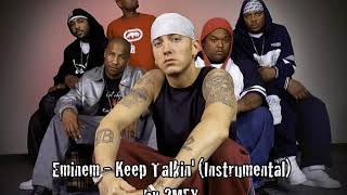 Eminem - Keep Talkin&#39; (Instrumental) by 2MEY