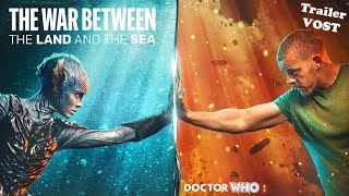The War Between The Land And The Sea - Trailer VOST