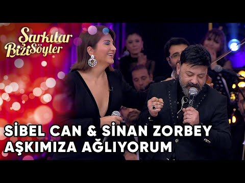 @SibelCan  & Sinan Zorbey - Aşkımıza Ağlıyorum | Şarkılar Bizi Söyler | Performans