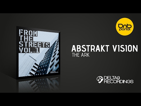 Abstrakt Vision - The Ark [Delta9 Recordings]