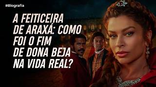 Did Dona Beja really exist? The real life behind the legend.