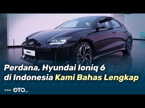 Perdana di Indonesia, Kami Bahas Detail Hyundai Ioniq 6! | First Impression