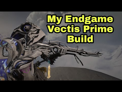 (Old) Warframe | My Endgame Vectis Prime Build\Guide (Before Status Changes)