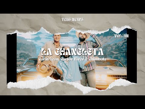Carin León, Carlos Vives, Chimbala - La Chancleta (Letra/Lyrics)