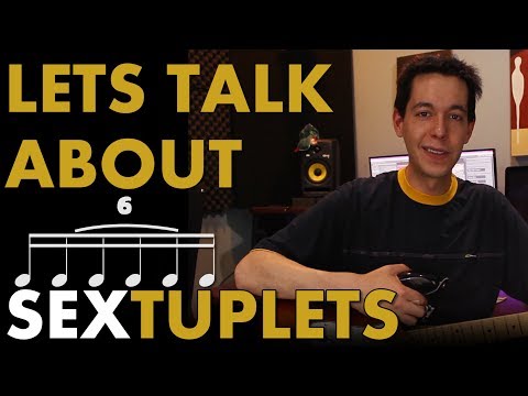 Sextuplets: How to Play, Count, and Write with 16th Note Triplets