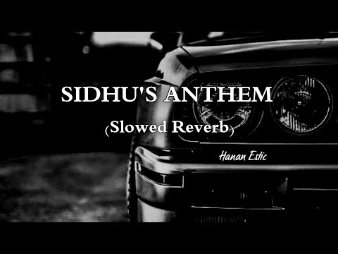 Sidhu Sardara Da - (Slowed Reverb) Sidhu Moose Wala