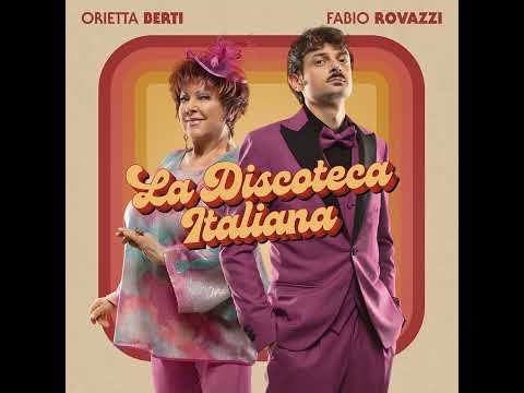 Fabio Rovazzi, Omberta Galimberti - La Discoteca Italiana (Audio)