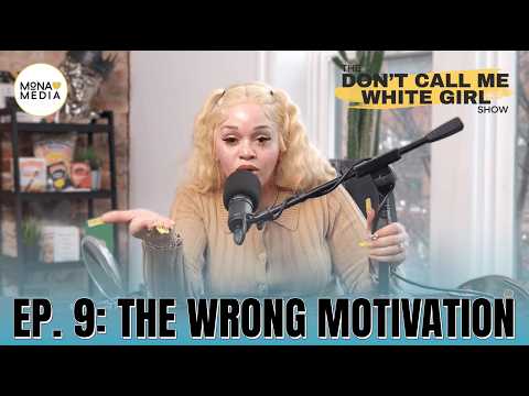 The Wrong Motivation  | EP. 9 | The DCMWG Show
