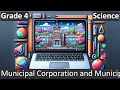 Municipal Corporation and Municipal Committee | Class 4 | Science | CBSE | ICSE | FREE Tutorial