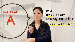 How I Study for Oral Exams in Med School ✨🗣️