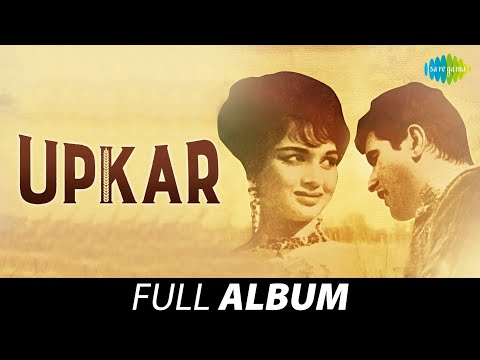 Upkar | Kasme Wade Pyar Wafa | Mere Desh Ki Dharti | Aasha Parekh | Manoj Kumar