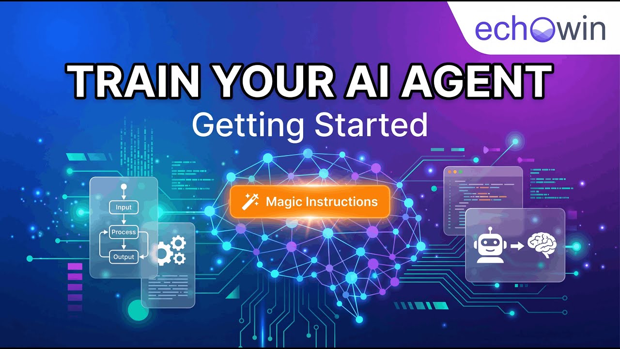 How to train your echowin AI agent | Getting started with echowin