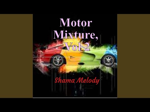 MOTOR MIXTURE, Pt. 2A