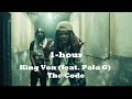 King Von Feat Polo G The Code 1 Hour RIP Von