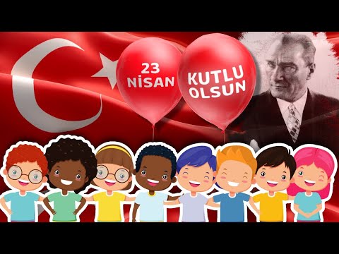 23 Nisan Kutlu Olsun - Çocuk Şarkıları