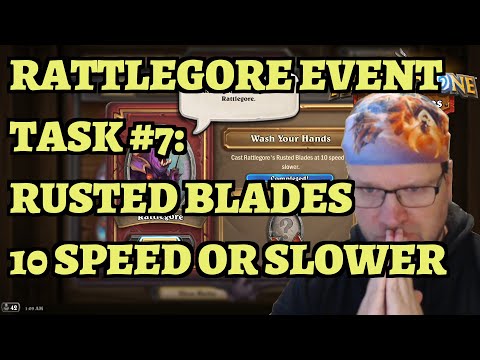 Rattlegore Event Task #7: Wash your Hands - Rusted Blades at 10 speed or slower - Mercenaries