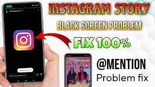 Instagram story black screen problem / Instagram Mention story black problem / Instagram problem fix