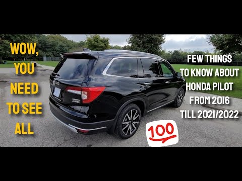 FEW THINGS ON HONDA PILOT 2016 TILL 2022/23/24