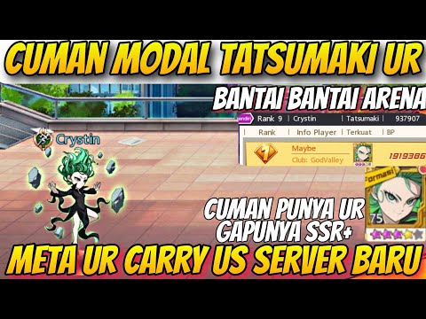 REVIEW AKUN MODAL TATSUMAKI UR TOP ARENA🔥 HERO INI BROKEN DI SV BARU - One Punch Man The Strongest