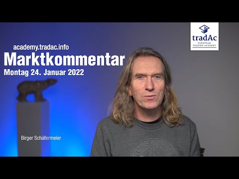 tradAc | Livetradingroom Morning Briefing 24.01.2022
