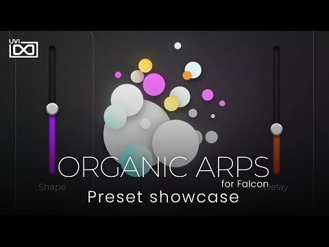 UVI Organic Arps for Falcon | Preset Showcase
