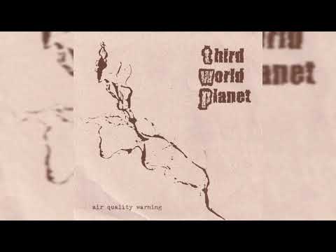 Third World Planet - Air Quality Warning [full EP]