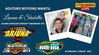 Download lagu 🔴 Live - BOYONG MANTU Bg LASONO & Rr, SHABELLA, CS NGUDI ROSO, SATRIA Audio,SANGGAR 9 Maret  2024 mp3