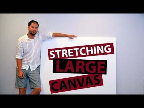 How I Stretch Large Canvas (Gallery Wrap)