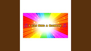I Can Sing a Rainbow