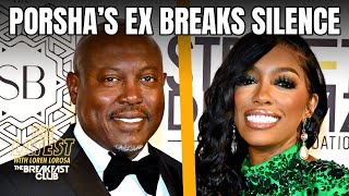 Porsha Williams Ex Breaks Silence; Says He 'Regrets' Their Marriage + More