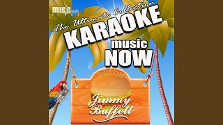 The Weather Is Here, Wish You Were Beautiful (Karaoke Version) (Originally Performed By Jimmy...